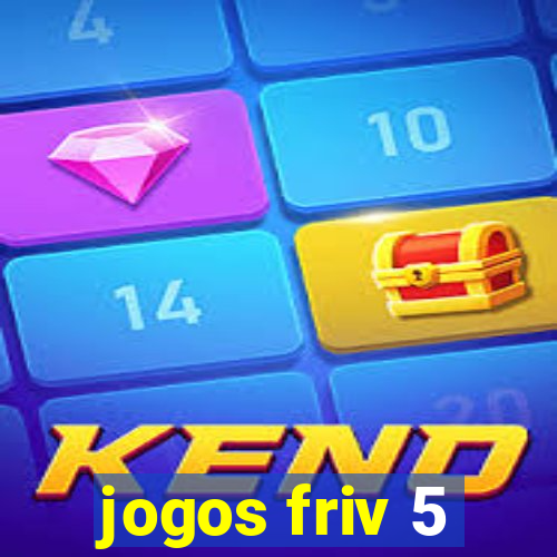 jogos friv 5